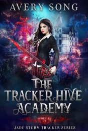 Book Cover for The Tracker Hive Academy - Semester Three Book Cover for The Tracker Hive Academy - Semester Three