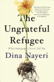 Book Cover for The Ungrateful Refugee Book Cover for The Ungrateful Refugee