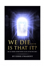 Book Cover for We die...:..is that it?