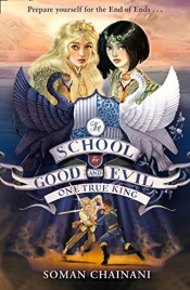 Book Cover for school for good and evil one true king Book Cover for school for good and evil one true king