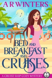 Book Cover for Bed and Breakfast and Cruises Book Cover for Bed and Breakfast and Cruises