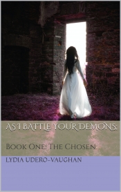 Book Cover for As I Battle Your Demons; Book Cover for As I Battle Your Demons;
