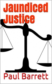 Cover for Jaundiced Justice