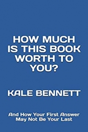 Book Cover for How Much Is This Book Worth To You Book Cover for How Much Is This Book Worth To You