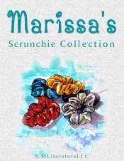 Book Cover for Marissa’s Scrunchie Collection Book Cover for Marissa’s Scrunchie Collection