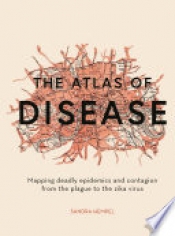 Book Cover for The Atlas of Disease Book Cover for The Atlas of Disease