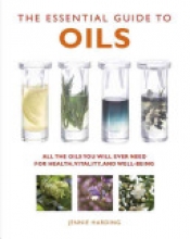 Book Cover for The Essential Guide to Oils Book Cover for The Essential Guide to Oils