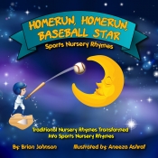 Book Cover for Homerun, Homerun, Baseball Star: Sports Nursery Rhymes Book Cover for Homerun, Homerun, Baseball Star: Sports Nursery Rhymes