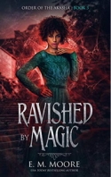 Ravished By Magic