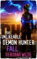 The Unlikeable Demon Hunter: Fall