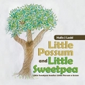 Little Sweetpea Teaches Little Possum a Lesson