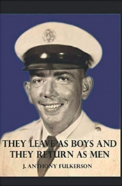 Book Cover for They Leave As Boys And They Return As Men