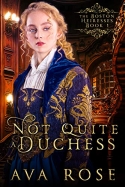 Not Quite a Duchess