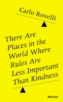 There Are Places in the World Where Rules Are Less Important Than Kindness There Are Places in the World Where Rules Are Less Important Than Kindness