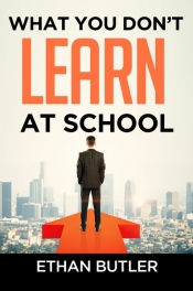 Book Cover for What You Don't Learn At School