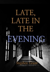 Book Cover for Late, Late in the Evening Book Cover for Late, Late in the Evening