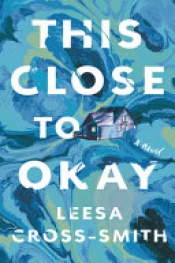 Book Cover for This Close to Okay Book Cover for This Close to Okay