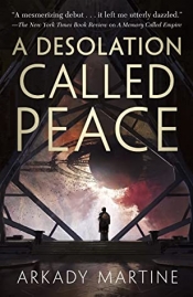 Book Cover for A Desolation Called Peace Book Cover for A Desolation Called Peace