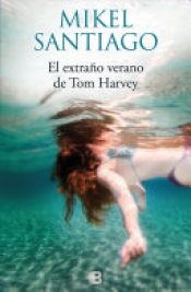 Book Cover for El extraño verano de Tom Harvey Book Cover for El extraño verano de Tom Harvey