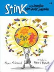 Book Cover for Stink and the Incredible Super-Galactic Jawbreaker Book Cover for Stink and the Incredible Super-Galactic Jawbreaker