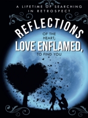 Book Cover for Reflections of the Heart a Love Enflamed Book Cover for Reflections of the Heart a Love Enflamed