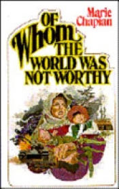 Book Cover for Of Whom the World Was Not Worthy Book Cover for Of Whom the World Was Not Worthy