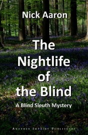 Book Cover for The Nightlife of the Blind Book Cover for The Nightlife of the Blind