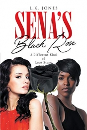 Cover for Sena's Black Ross: A different kind of love story