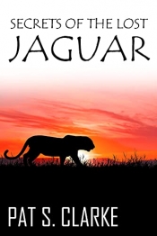Book Cover for Secrets of the lost jaguar - Episode one Book Cover for Secrets of the lost jaguar - Episode one