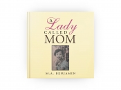 Book Cover for ALady Called Mom Book Cover for ALady Called Mom
