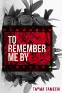 To Remember Me By