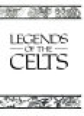 Book Cover for Legends of the Celts Book Cover for Legends of the Celts
