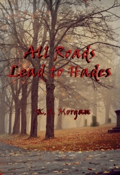 Book Cover for All Roads Lead to Hades Book Cover for All Roads Lead to Hades