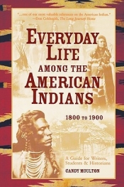 Book Cover for Everyday Life Among The American Indians 1800-1900 Book Cover for Everyday Life Among The American Indians 1800-1900