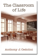 "The Classroom of Life"