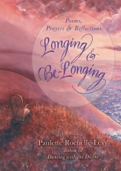 Book Cover for Longing & Be-Longing: Poems, Prayers & Reflections