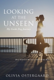 Book Cover for Looking at the unseen; My Guide Dog Journey Book Cover for Looking at the unseen; My Guide Dog Journey