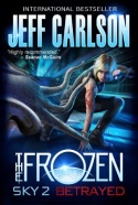 The Frozen Sky: Betrayed