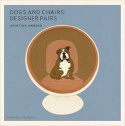 Dogs and Chairs