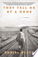 They Tell Me of a Home
