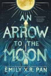 Book Cover for An Arrow to the Moon Book Cover for An Arrow to the Moon