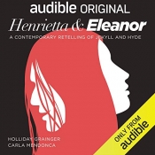 Book Cover for Henrietta & Eleanor: A Retelling of Jekyll and Hyde