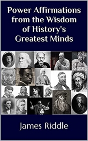 Cover for Power Affirmations from the Wisdom of History's Greatest Minds