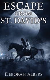 Cover for Escape From St. David's