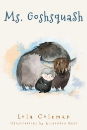 Book Cover for Ms. Goshsquash Book Cover for Ms. Goshsquash