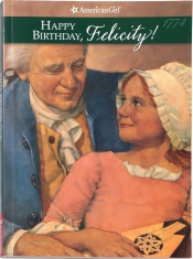 Book Cover for Happy Birthday, Felicity! Book Cover for Happy Birthday, Felicity!