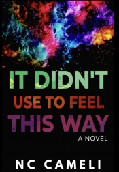 Book Cover for It Didn't Used To Feel This Way Book Cover for It Didn't Used To Feel This Way