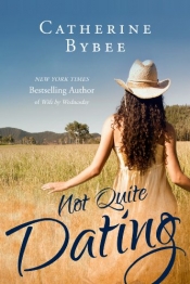Book Cover for Not Quite Dating Book Cover for Not Quite Dating