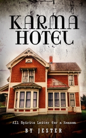 Cover for Karma Hotel: All Spirits Loiter for a Reason