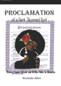 Proclamation of a Dark Skynned Gyrl Proclamation of a Dark Skynned Gyrl